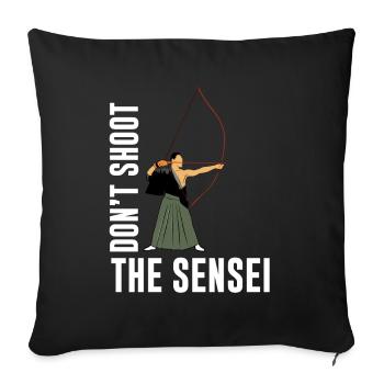 Don't Shoot the Sensei - Funny Japan Bow - Sofa pillowcase 17,3'' x 17,3'' (45 x 45 cm) - black - Front