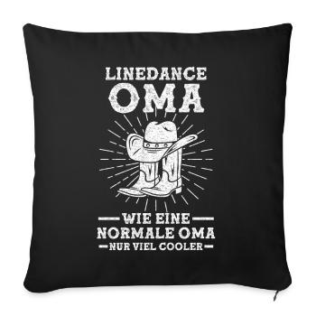 Line Dance Großmutter Tänzerin Country Western Oma - Sofakissenbezug 45 x 45 cm - Schwarz - Vorne