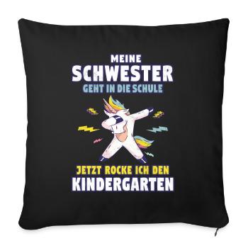 Einschulung Schwester Rockt Kindergarten Schule - Sofakissenbezug 45 x 45 cm - Schwarz - Vorne