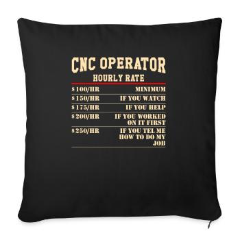 CNC Operator Hourly Rates cnc machinist - Sofa pillowcase 17,3'' x 17,3'' (45 x 45 cm) - black - Front