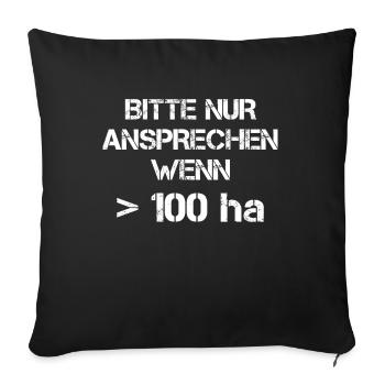 Landwirt Bauer Spruch Lustig Hektar - Sofakissenbezug 45 x 45 cm - Schwarz - Vorne