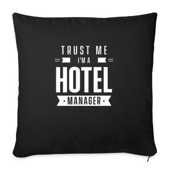 Vertrau mir ich bin ein Hotel Manager Direktor - Sofakissenbezug 45 x 45 cm - Schwarz - Vorne