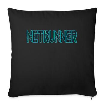 Netrunner Netzwerk Admin Administrator Informatik - Sofakissenbezug 45 x 45 cm - Schwarz - Vorne