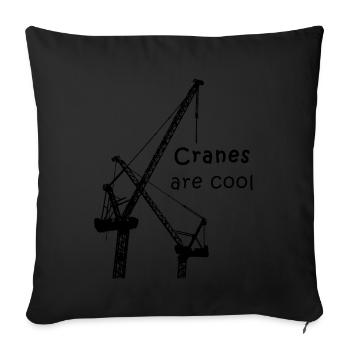 Kran - Kranführer - Kräne sind cool - Baustelle - Sofakissenbezug 45 x 45 cm - Schwarz - Vorne
