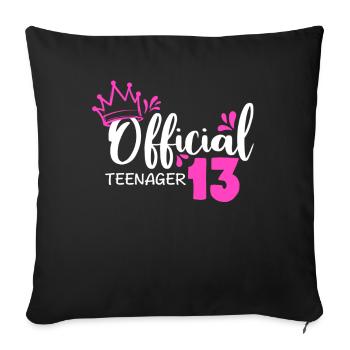 Official Teenager 13. Geburtstag Mädchen - Sofakissenbezug 45 x 45 cm - Schwarz - Vorne