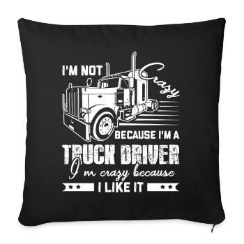 Truck Driver Crazy Truck Driver - Sofa pillowcase 17,3'' x 17,3'' (45 x 45 cm) - black - Front