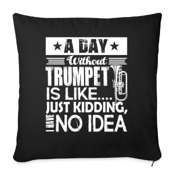 Trompette un jour sans trompette - Housse de coussin décorative 45 x 45 cm - noir - Devant