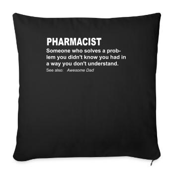 Funniest Pharmacist T-Shirt - Sofa pillowcase 17,3'' x 17,3'' (45 x 45 cm) - black - Front