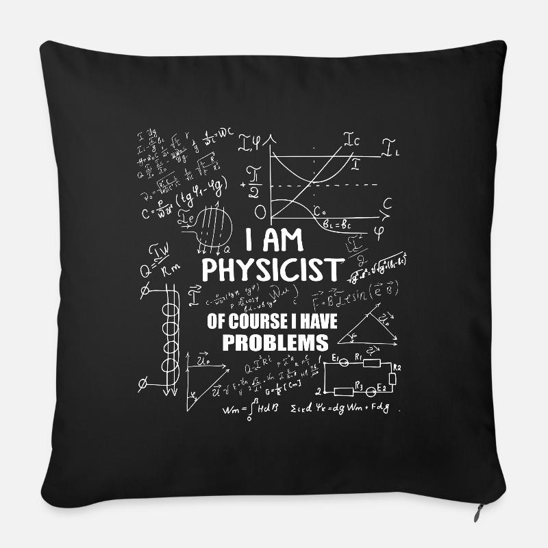 Physiker Problem Nerd Mathe Formel - Sofakissenbezug 45 x 45 cm - Schwarz