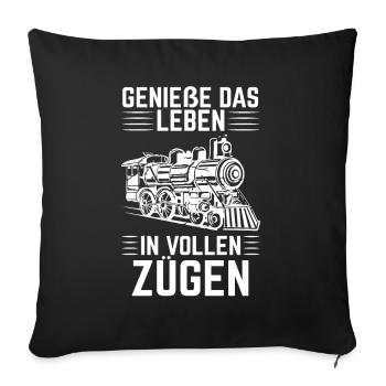 Lokomotive Zug Spruch Eisenbahn Gleis - Sofakissenbezug 45 x 45 cm - Schwarz - Vorne