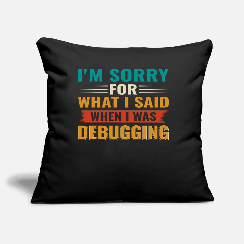 Debugging Nerd Computer Programmeur IT Housse de coussin décorative 45 x 45 cm