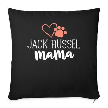 Jack Russel Mama Shirt Hundebesitzer Geschenke für Frauen - Sofakissenbezug 45 x 45 cm - Schwarz - Vorne