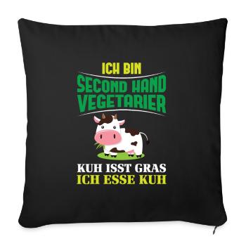 Second Hand Vegetarier Lustiger Not Vegan Spruch - Sofakissenbezug 45 x 45 cm - Schwarz - Vorne