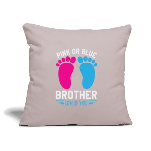 Pink or blue brother loves you - Sofakissenbezug 45 x 45 cm