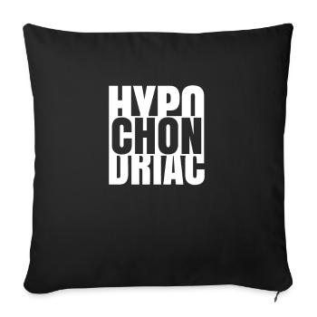 Je suis un hypocondriaque malade d'anxiété - Housse de coussin décorative 45 x 45 cm - noir - Devant