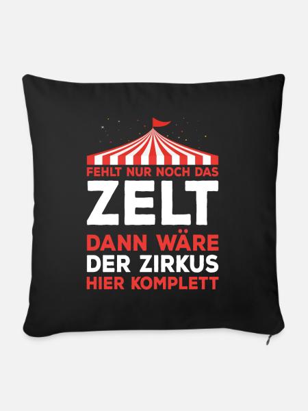 Bürohumor Büro Lustige Witzige Sprüche Zirkus - Sofakissenbezug 45 x 45 cm - Schwarz