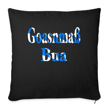 Goasnmaß Bua , Goasmaß , Bier , Maß , Bayern , Fun - Sofakissenbezug 45 x 45 cm - Schwarz - Vorne