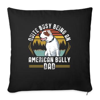 Cadeau drôle American Bully Dad - Housse de coussin décorative 45 x 45 cm - noir - Devant