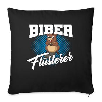 Biber Flüsterer Nagetier Biberliebhaber Geschenk - Sofakissenbezug 45 x 45 cm - Schwarz - Vorne