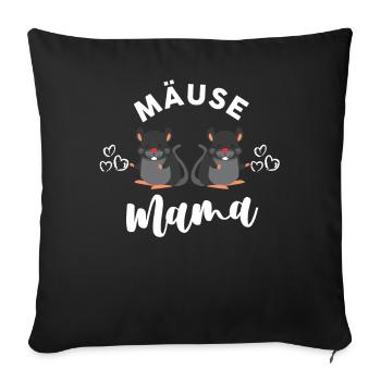 Maus Mama Mutter Muttertag Hausmaus Geschenk - Sofakissenbezug 45 x 45 cm - Schwarz - Vorne
