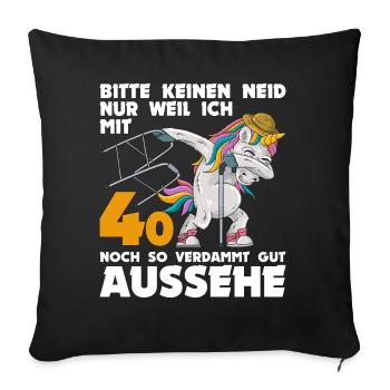 40. Geburtstag 40 Jahre Einhorn mit Rollator Stock - Sofakissenbezug 45 x 45 cm - Schwarz - Vorne
