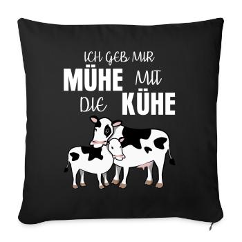 Kuh mit Kalb lustiger Spruch mit Mühe - Sofakissenbezug 45 x 45 cm - Schwarz - Vorne