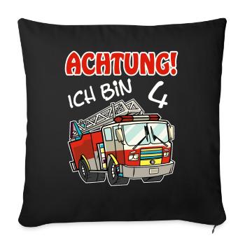 Feuerwehrauto 4. Geburtstag Jungen T-Shirt Ich bin - Sofakissenbezug 45 x 45 cm - Schwarz - Vorne