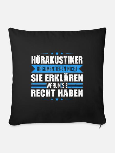 Hörakustiker Hörgeräteakustiker - Argumentieren - Sofakissenbezug 45 x 45 cm - Schwarz