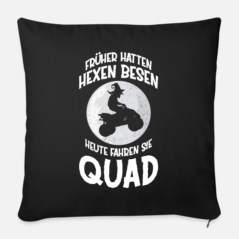Quadfahrerin Hexen Spruch Geschenk Frauen Quad ATV - Sofakissenbezug 45 x 45 cm - Schwarz