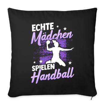 Echte Mädchen Spielen Handball Sport Handballerin - Sofakissenbezug 45 x 45 cm - Schwarz - Vorne