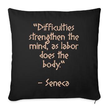 Difficultés force - Citation de Sénèque Sagesse stoïcienne - Housse de coussin décorative 45 x 45 cm - noir - Devant