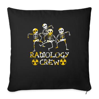 Radiology Crew - Radiologen & Röntgentechniker - Sofakissenbezug 45 x 45 cm - Schwarz - Vorne