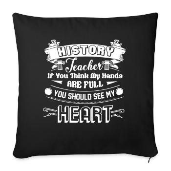 History Teacher History Teacher Full Heart - Sofa pillowcase 17,3'' x 17,3'' (45 x 45 cm) - black - Front