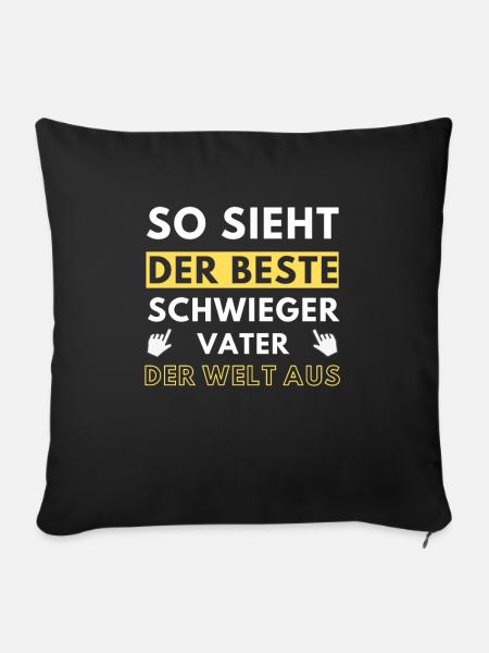 Schwiegervater witziger Spruch - Sofakissenbezug 45 x 45 cm - Schwarz
