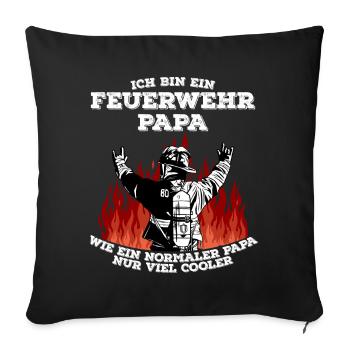 Feuerwehr Papa - Cooler Vater Feuerwehrmann - Sofakissenbezug 45 x 45 cm - Schwarz - Vorne