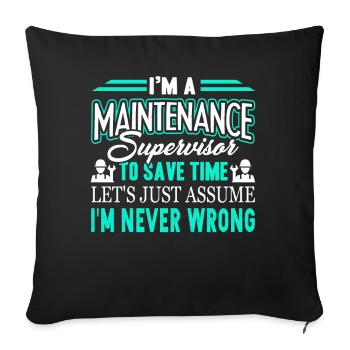 I'm A Maintenance Supervisor - Sofa pillowcase 17,3'' x 17,3'' (45 x 45 cm) - black - Front