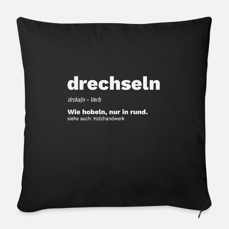 drechseln Drechsler Handwerk Lexikon Design - Sofakissenbezug 45 x 45 cm - Schwarz