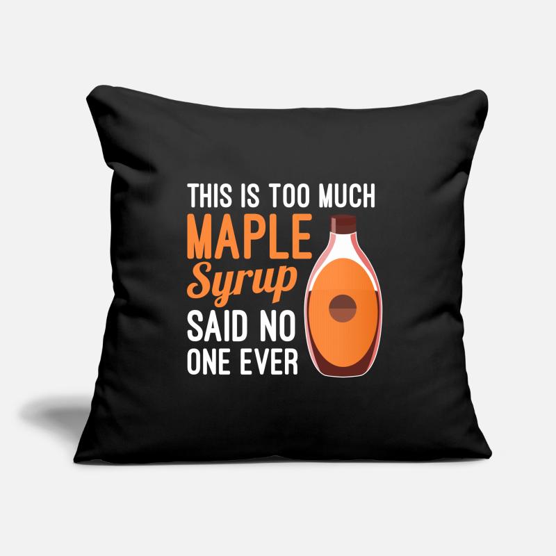 Maple Syrup Canada Syrup Maple Syrup Syrup Canada Sofa pillowcase 17,3'' x 17,3'' (45 x 45 cm)