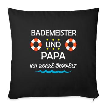 Bademeister Papa Vater Rettungsschwimmer Geschenk - Sofakissenbezug 45 x 45 cm - Schwarz - Vorne