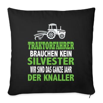Traktor Trekker Landwirtschaft Landwirte Bauern - Sofakissenbezug 45 x 45 cm - Schwarz - Vorne