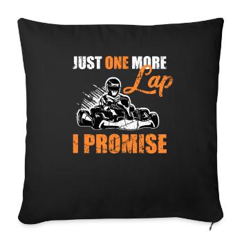 Just one more Lap Go Kart kart driver gift - Sofa pillowcase 17,3'' x 17,3'' (45 x 45 cm) - black - Front