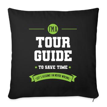Je suis guide touristique - Cadeau d'emploi de guide touristique Drôle - Housse de coussin décorative 45 x 45 cm - noir - Devant