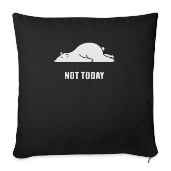 Not Today Polar Bear - Not Today! - Sofa pillowcase 17,3'' x 17,3'' (45 x 45 cm) - black - Front