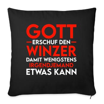 Winzer - Gott erschuf den Winzer - Sofakissenbezug 45 x 45 cm - Schwarz - Vorne