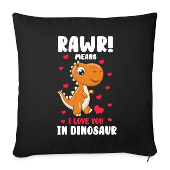 Rawr signifie que je t'aime cadeau de dinosaure Saint Valentin - Housse de coussin décorative 45 x 45 cm - noir - Devant