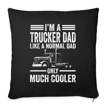 Cadeau de fête des pères de camionneur papa chauffeur de camion papa - Housse de coussin décorative 45 x 45 cm - noir - Devant