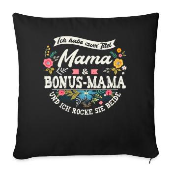 Stiefmama Bonus-Mama Geschenk - Sofakissenbezug 45 x 45 cm - Schwarz - Vorne