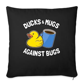 Ducks & Mugs Against Bugs Funny Programmer Coffee - Sofa pillowcase 17,3'' x 17,3'' (45 x 45 cm) - black - Front