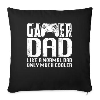 Gamer DAD Father's Day Gift Gaming Controller - Sofa pillowcase 17,3'' x 17,3'' (45 x 45 cm) - black - Front