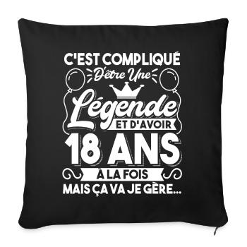 C'Est Compliqué D'être Une Légende Et D'Avoir 18 - Housse de coussin décorative 45 x 45 cm - noir - Devant